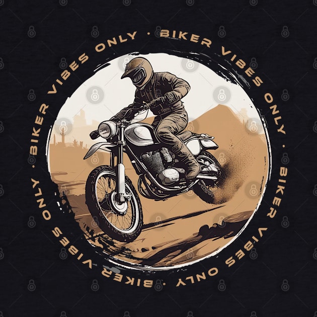 Biker vibes only motorcycle by Bikerkulture